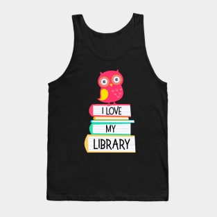 I Love My Library Cute Owl Book Lovers Gift Tank Top